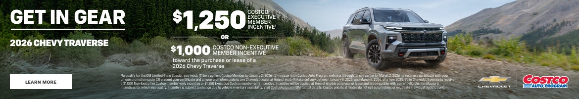 2026 Chevy Traverse. $1,250 COSTCO EXECUTIVE MEMBER INCENTIVE OR $1,000 COSTCO NON EXECUTIVE MEMBER...